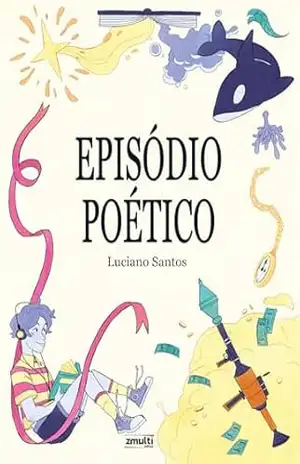 Episódio Poético (Trilogia da Esperança) – Luciano Santos