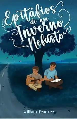 Capa do livro Epitáfios De Um Inverno Nefasto (Coletânea de Contos e Crônicas Temáticas Das Estações Do Ano) - William Peartree