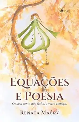 Capa do livro Equações e Poesias: Onde a conta não fecha, o verso começa - Renata Maéry
