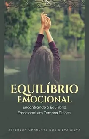 Equilíbrio Emocional – Jeferson Charlhys Santos Dos Silva