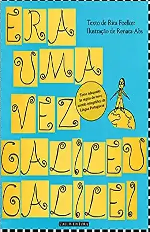 Era uma vez Galileu Galilei – Rita Foelker