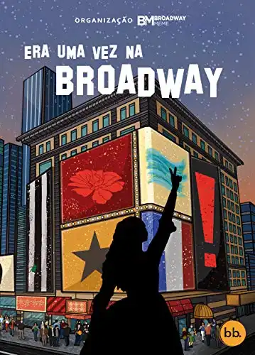 Baixar Era uma vez na Broadway: Uma antologia musical pdf, epub, mobi, eBook