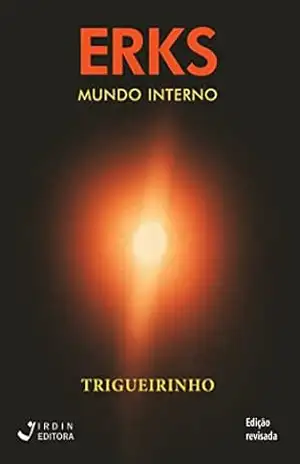 ERKS; Mundo Interno – José Trigueirinho Netto