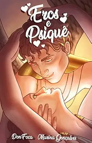 Eros e Psiquê: A Busca pelo Amor (Mitologia Grega em Quadrinhos Livro 2) – Bruno Viriato
