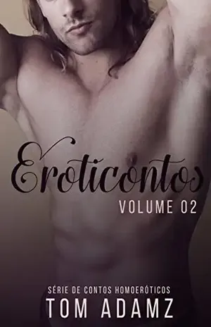 Eróticontos Vol.2 – Tom Adamz