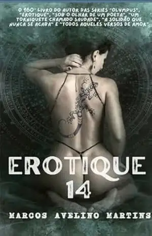 Erotique 14 – Marcos Avelino Martins