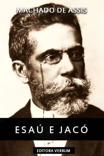 Baixar Esaú e Jacó (Clássicos da Literatura Brasileira) pdf, epub, mobi, eBook
