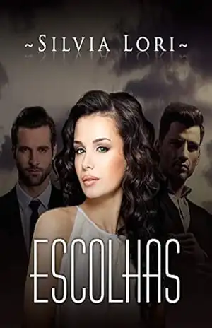 Capa do livro Escolhas - Silvia Lori