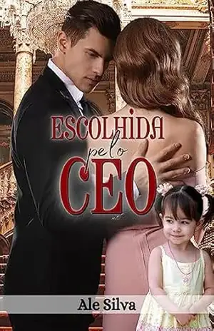 Escolhida pelo CEO – Ale Silva