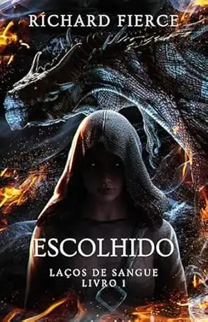 Capa do livro Escolhido (Laços de Sangue Livro 1) - Richard Fierce