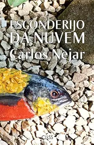 Esconderijo da nuvem – Carlos Nejar