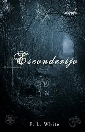 Esconderijo – F. L. White Esconderijo – F. L. White
