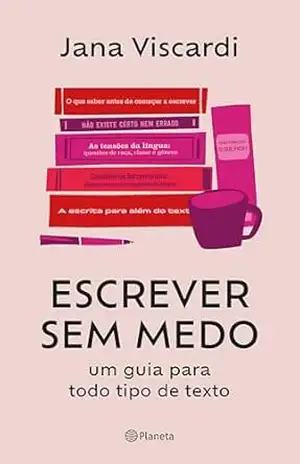Escrever sem medo – Jana Viscardi