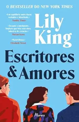 Capa do livro Escritores & Amores - Lily King