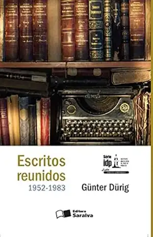 Capa do livro Escritos Reunidos 1952–1983 – 1ª Edição 2016 - Gunter Durig