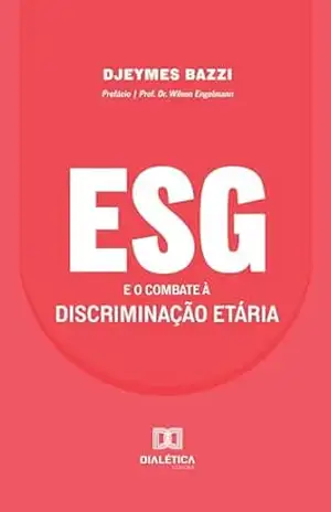 Capa do livro ESG e o combate à discriminação etária - Djeymes Bazzi