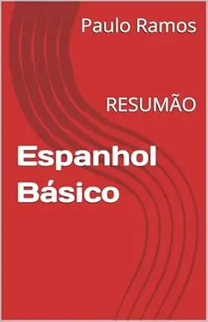 Capa do livro Espanhol Básico: RESUMÃO (Resumos para Concursos Públicos – Brasil) - Paulo Ramos