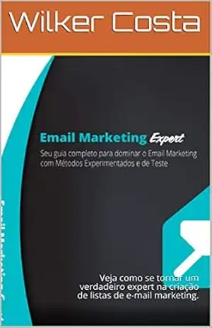 Especialista em criação de lista: Veja como se tornar um verdadeiro expert na criação de listas de e–mail marketing. – Wilker Costa Especialista em criação de lista: Veja como se tornar um verdadeiro expert na criação de listas de e–mail marketing. – Wilker Costa