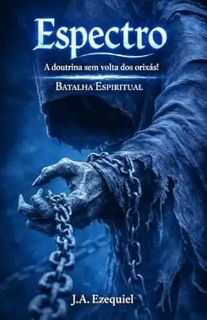 Espectro: A doutrina sem volta dos orixas – Ezequiel Almeida