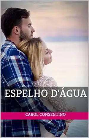 Capa do livro ESPELHO D'ÁGUA - Carol Consentino