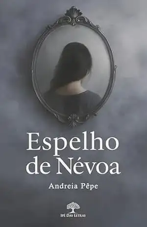 Espelho de Névoa – Andreia Pêpe