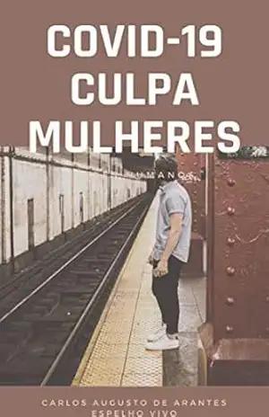 Espelho Vivo: Seres Humanos – Carlos Augusto de Arantes Espelho Vivo: Seres Humanos – Carlos Augusto de Arantes