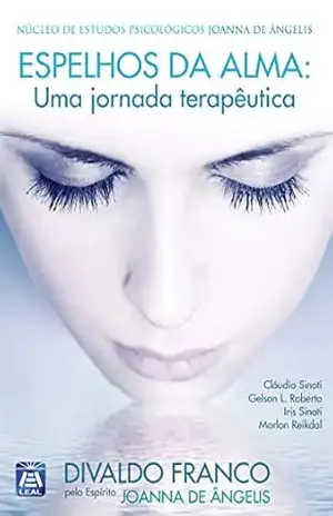 Espelhos da Alma – Divaldo Pereira Franco