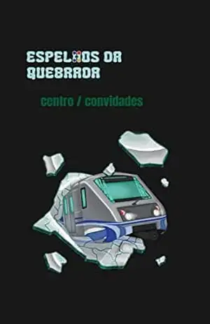 Capa do livro Espelhos da Quebrada: Centro - Grandir Produções