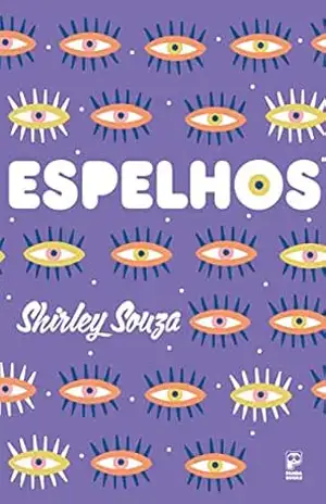 Espelhos – Shirley Souza