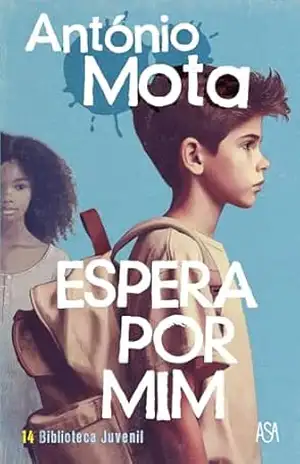 Capa do livro Espera Por Mim - António Mota