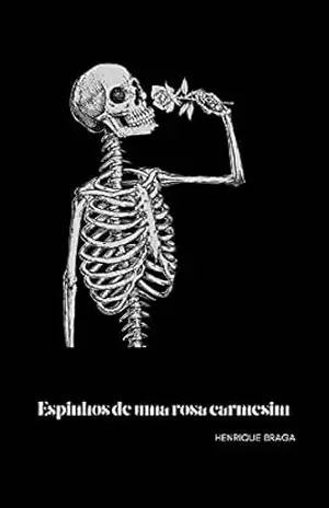 Capa do livro Espinhos de Uma Rosa Carmesim - Henrique Braga