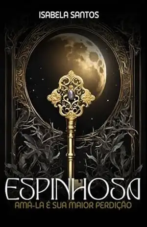 Espinhosa – Isabela Santos