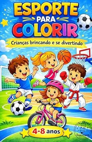 Esporte para Colorir: Crianças brincando e se divertindo – Svet Elana