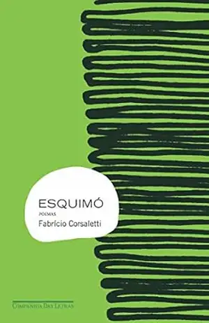 Esquimó – Fabrício Corsaletti