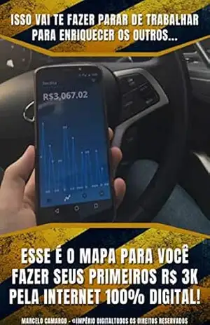 Capa do livro Esse é o mapa para você fazer seus primeiros R$3K pela internet 100% digital! - Marcelo Camargo
