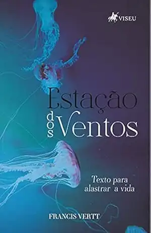 Estação dos Ventos – Francis Vertt Estação dos Ventos – Francis Vertt