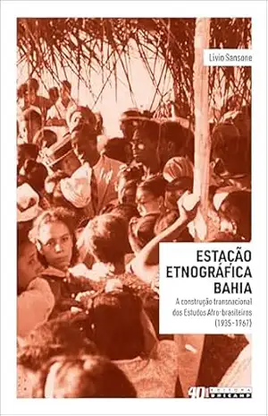 Estação etnográfica – Livio Sansone Estação etnográfica – Livio Sansone