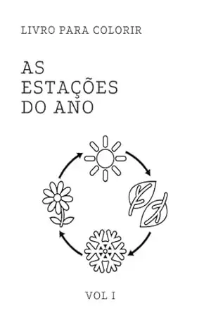 ESTAÇÕES DO ANO: LIVRO PARA COLORIR – Catarina Oliveira