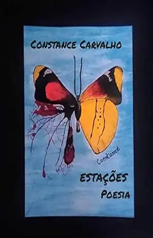 ESTAÇÕES: Poesia – Constance Carvalho ESTAÇÕES: Poesia – Constance Carvalho