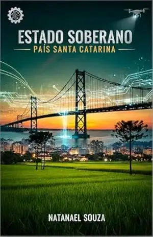 ESTADO SOBERANO – PAÍS SANTA CATARINA – NATANAEL SOUZA