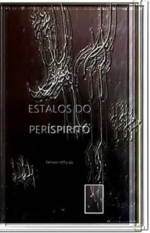 Estalos do Perispírito – Nelson d!Paula