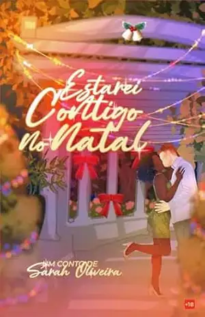 Estarei Contigo no Natal: Um conto de Natal em Salvador (Amores em Festa) – Sarah Oliveira