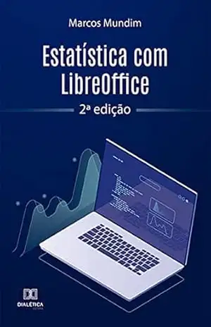 Capa do livro Estatística com LibreOffice: 2ª edição - Marcos Mundim