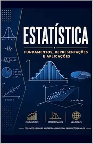 Estatística: Fundamentos, Representações e Aplicações – Willian  Viana Campos