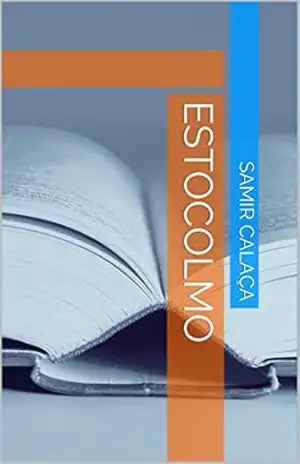 ESTOCOLMO – Samir Calaça ESTOCOLMO – Samir Calaça