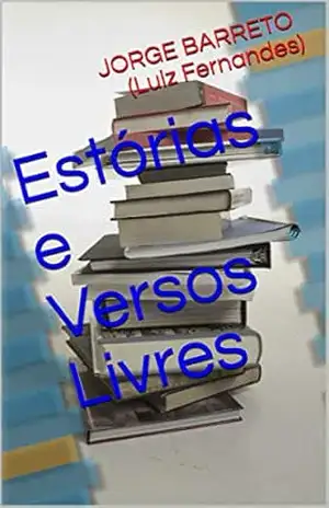 Capa do livro Estórias e Versos Livres - JORGE BARRETO (Luiz Fernandes)