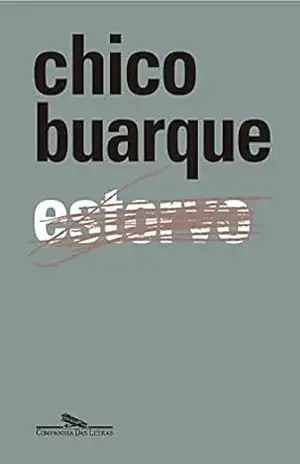 Estorvo – Edição comemorativa de 30 anos – Chico Buarque