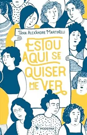 Estou Aqui Se Quiser Me Ver – Tânia Alexandre Martinelli