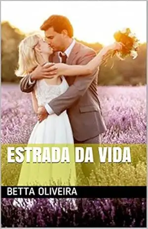 Estrada da Vida – Betta Oliveira