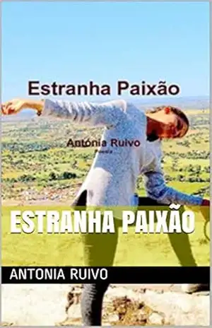 Capa do livro Estranha Paixão - Antonia Ruivo